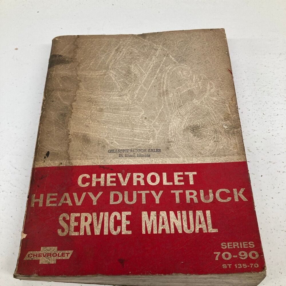 Chevrolet Heavy Duty Truck Service Manual 70-90 GM 1970